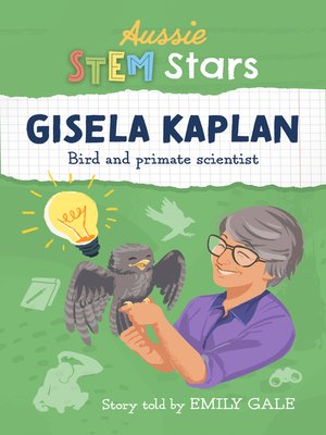 cover image of Gisela Kaplan: Bird and primate scientist